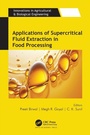 Cover: Applications of Supercritical Fluid Extraction in Food Processing - Apple Academic Press Inc.