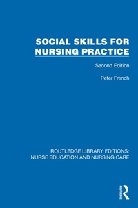 Abbildung von: Social Skills for Nursing Practice - Routledge