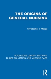 Abbildung von: Origins of General Nursing - Routledge
