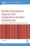 Cover: Mobile Educational Spaces and Imaginative Student Experiences - Routledge