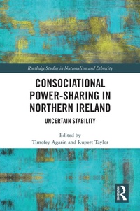 Abbildung von: Consociational Power-Sharing in Northern Ireland - Routledge