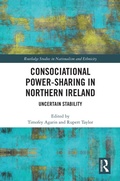 Cover: Consociational Power-Sharing in Northern Ireland - Routledge