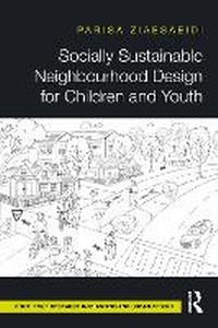 Abbildung von: Socially Sustainable Neighbourhood Design for Children and Youth - Routledge