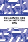 Cover: The General Will in the Modern Constitutional State - Routledge