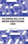 Cover: The General Will in the Modern Constitutional State - Routledge