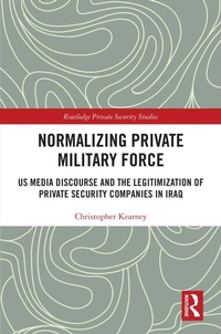 Abbildung von: Normalising Private Military Force - Routledge