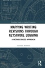 Cover: Mapping Writing Revisions through Keystroke Logging - Routledge