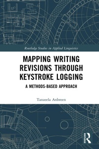 Enlarge image Cover: Mapping Writing Revisions through Keystroke Logging - Routledge