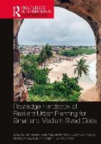 Abbildung von: Routledge Handbook of Resilient Urban Planning for Small and Medium-Sized Cities - Routledge