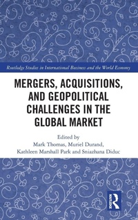 Abbildung von: Mergers, Acquisitions, and Geopolitical Challenges in the Global Market - Routledge