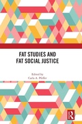 Cover: Fat Studies and Fat Social Justice - Routledge