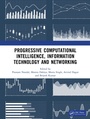 Cover: Progressive Computational Intelligence, Information Technology and Networking - CRC Press