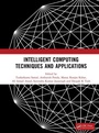 Cover: Intelligent Computing Techniques and Applications - CRC Press