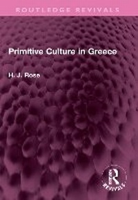 Enlarge image Cover: Primitive Culture in Greece - Routledge