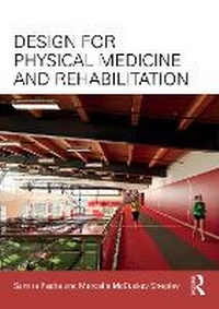 Abbildung von: Design for Physical Medicine and Rehabilitation - Routledge