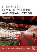 Cover: Design for Physical Medicine and Rehabilitation - Routledge