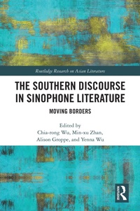Abbildung von: The Southern Discourse in Sinophone Literature - Routledge
