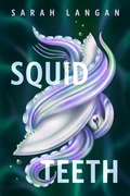 Cover: Squid Teeth - Tor Books