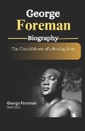 Cover: George Foreman Biography - Lulu.com