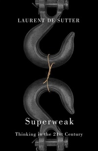Enlarge image Cover: Superweak - Polity Press