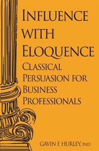 Abbildung von: Influence with Eloquence - Business Expert Press