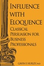 Cover: Influence with Eloquence - Business Expert Press