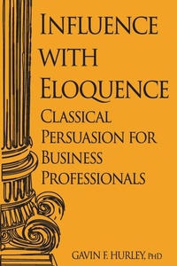 Abbildung von: Influence with Eloquence - Business Expert Press