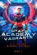 Cover: Space Academy Vagrants - Mystique Press