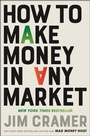 Cover: How to Make Money in Any Market - Simon & Schuster