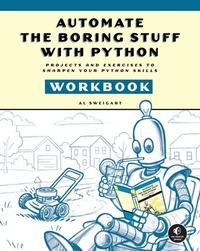 Bild: Automate the Boring Stuff with Python Workbook - No Starch Press