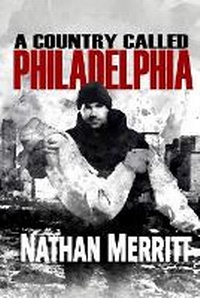 Enlarge image Cover: A Country Called Philadelphia - 1820 Studios