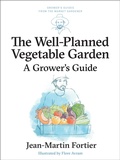 Cover: The Well Planned Vegetable Garden - New Society Publishers