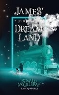 Cover: James' Journey To Dreamland - Library and Archives Canada