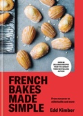 Bild: French Bakes Made Simple - Kyle Books
