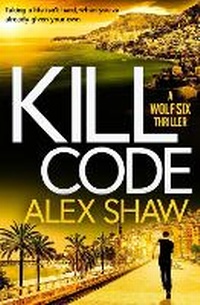 Enlarge image Cover: Kill Code - Boldwood Books Ltd
