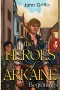 Cover: The Heroes of Arkaine: Beginnings - Vanguard Press