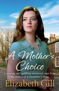 Cover: A Mother's Choice - Quercus Publishing