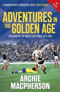 Cover: Adventures in the Golden Age - Black and White Publishing