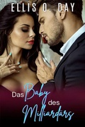 Cover: Das Baby des Milliard&auml;rs (La Petite Mort Club Serie, #7) - Rotten Rooster Entertainment