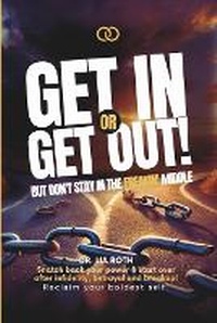 Enlarge image Cover: Get In or Get Out, But Don't Stay in the Freakin' Middle - Editorial Campanadas
