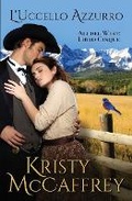 Cover: L'Uccello Azzurro - K. McCaffrey LLC