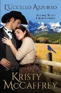 Enlarge image Cover: L'Uccello Azzurro - K. McCaffrey LLC
