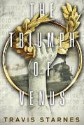 Cover: The Triumph of Venus - Renegade Publishing