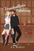 Cover: Versehentliche Entfuehrung - E.L. Koslo