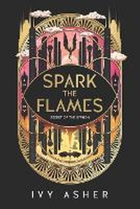 Enlarge image Cover: Spark the Flames - Ivy Asher LLC