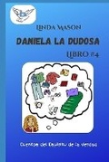 Cover: Daniela la Dudosa - Books by L Mason, a Safe Place