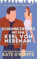 Cover: Scheinbeziehung mit dem Kerl von Nebenan - Wild Lime Books