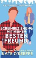 Cover: Scheinbeziehung mit Meinem Besten Freund - Wild Lime Books