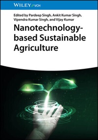 Abbildung von: Nanotechnology-based Sustainable Agriculture - Wiley-VCH