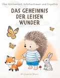 Cover: Das Geheimnis der leisen Wunder - BoD - Books on Demand